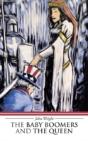 The Baby Boomers And The Queen - Preview