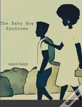 The Baby Boy Syndrome