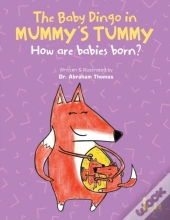 The Baby Dingo In Mummy'S Tummy