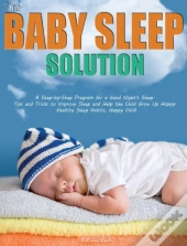 The Baby Sleep Solution