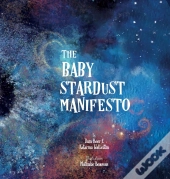 The Baby Stardust Manifesto