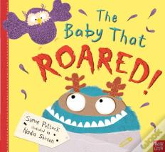 The Baby That Roared