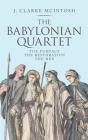 The Babylonian Quartet - Preview