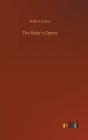 The Baby'S Opera - Preview