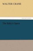 The Baby'S Opera
