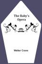 The Baby'S Opera - Preview