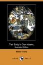 The Baby'S Own Aesop (Illustrated Editio - Preview