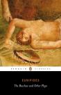The Bacchae And Other Plays - Preview