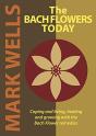 The Bach Flowers Today - Preview