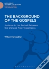 The Background Of The Gospels