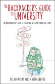 The Backpacker'S Guide To University