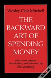 Capa do artigo The Backward Art Of Spending Money