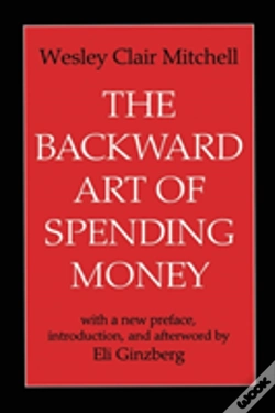 Capa do artigo The Backward Art Of Spending Money