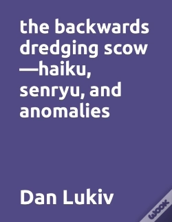 Capa do artigo The Backwards Dredging Scow-Haiku, Senryu, And Anomalies