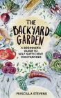 The Backyard Garden: A Beginner'S Guide - Preview