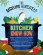 The Backyard Homestead Book Of Kitchen Know-How - Preview