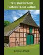 The Backyard Homestead Guide - Preview