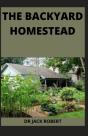 The Backyard Homestead - Preview
