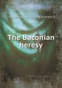 The Baconian Heresy - Preview