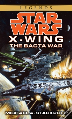 Capa do artigo The Bacta War: Star Wars Legends (X-Wing)