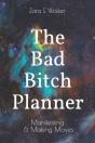 The Bad Bitch Planner - Preview