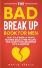 The Bad Break Up Book For Men - Preview