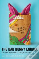 The Bad Bunny Enigma