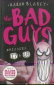 The Bad Guys: Episode 17 & 18