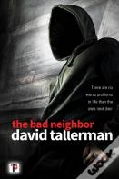 The Bad Neighbor