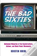 The Bad Sixties