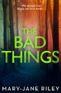 The Bad Things - Preview
