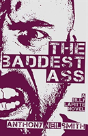 The Baddest Ass - Preview