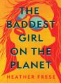 The Baddest Girl On The Planet - Preview