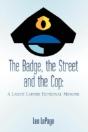 The Badge, The Street And The Cop - Preview
