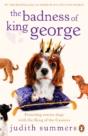 The Badness Of King George - Preview
