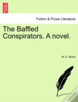 Capa do artigo The Baffled Conspirators. A Novel.