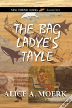 Capa do artigo The Bag Ladye'S Tayle, New Found Souls Book Five