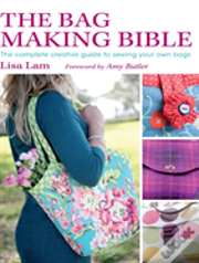 The Bag Making Bible