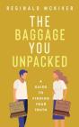 The Baggage You Unpacked - Preview