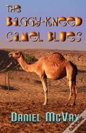 The Baggy-Kneed Camel Blues