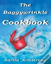 The Baggywrinkle Cookbook