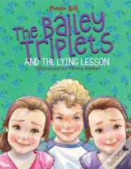 The Bailey Triplets And The Lying Lesson