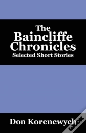 The Baincliffe Chronicles