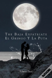 Capa do artigo The Baja Expatriate