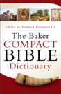 The Baker Compact Bible Dictionary - Preview