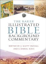 The Baker Illustrated Bible Background Commentary