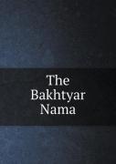 The Bakhtyar Nama