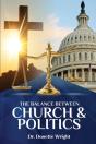 The Balance  Between  Church & Politics - Preview