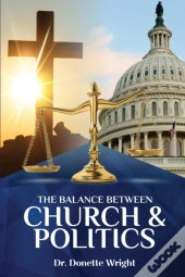 The Balance  Between  Church & Politics