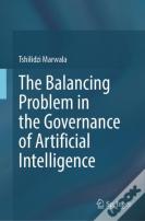 The Balancing Problem In The Governance Of Artificial Intelligence
